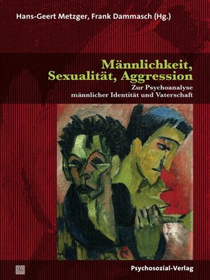 cover image of Männlichkeit, Sexualität, Aggression